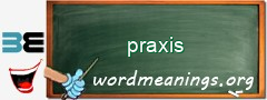 WordMeaning blackboard for praxis